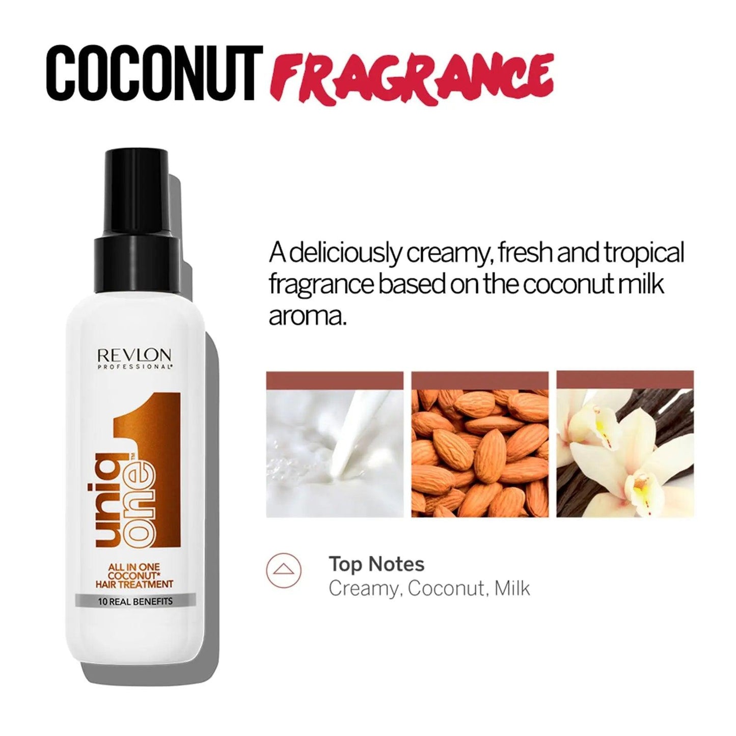 Revlon Uniq One hair treatment with creamy coconut milk fragrance, top notes of almonds and vanilla beans, tropical aroma benefits.